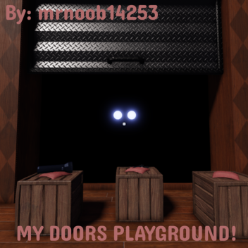 My doors playground (EGG HUNT!)