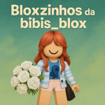 Bloxzinhos da bibis_blox