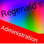 Regenald's Administration ®