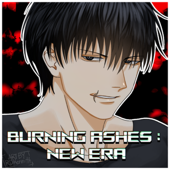 Burning Ashes: Ew Era