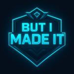 But I Made It.