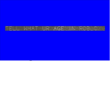 Tell what your Age In Roblox!