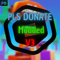 [Modded] PLS DONATE 💸 V3