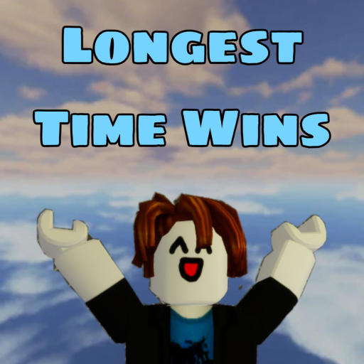 Longest Time Wins!
