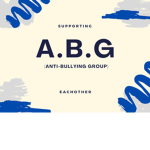 A.B.C- Anti bullying Group