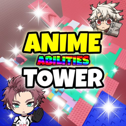[🎄UPD] ANIME ABILITIES TOWER