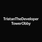 TristanTheDeveloperTowerObby