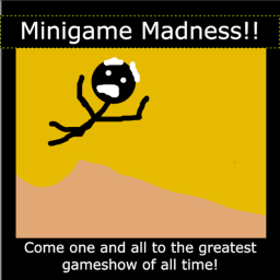 Minigame Madness!