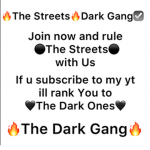 The Streets Dark Gang