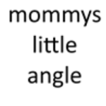mommys little angles
