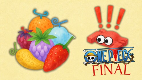 [PAW FRUIT 🐾] One Piece: Final