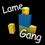 Lame Gang*