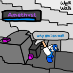 Walk on Walls!