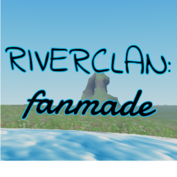 riverclan: fanmade