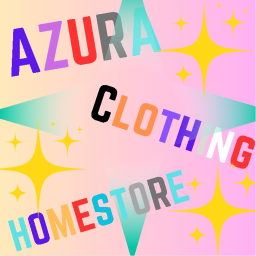 Azura clothing homestore!