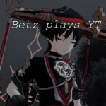 Betz plays Yt