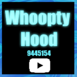 Whoopty Hood