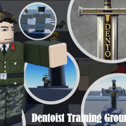 Dentoist Training Grounds