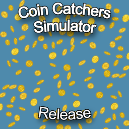 [🎈]Coin Catchers Simulator[🎈]