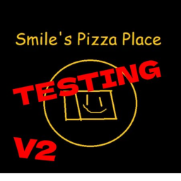 Smile's Pizza Place [TESTING]