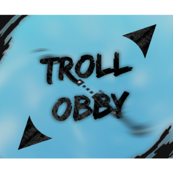 Troll Obby