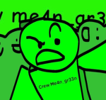 Crew me4n_gr33n