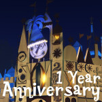 "Its A Small World!" - First Year Anniversary