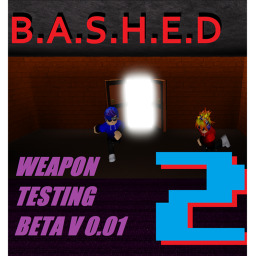 B.A.S.H.E.D II TESTING (MEGA UPDATE) icon
