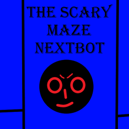 Scary Maze Nextbot