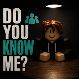 Do you know me? [2+ Players Needed] icon