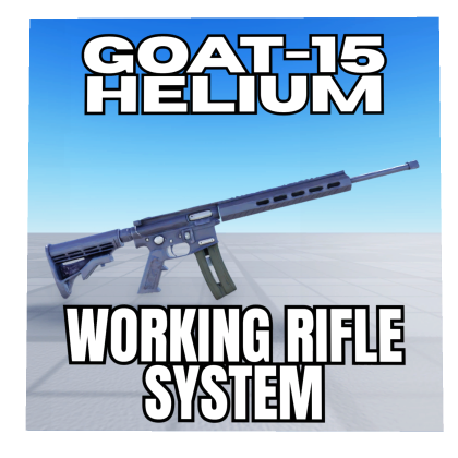(WORKING GUN) Rifle GOAT-15 HELIUM Tool [PBR]