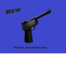 Pistol DeathMatch
