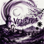 「VENDETTA」