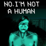 No I’m Not A Human (NINAH)