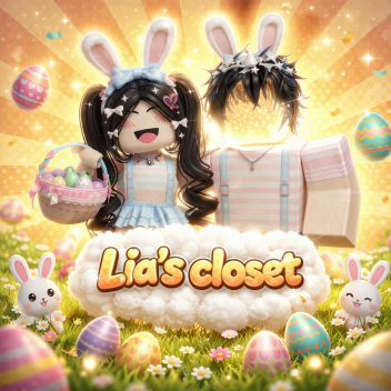 Lia's closet [EASTER]