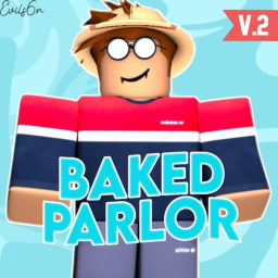 Baked Parlor [V.2]