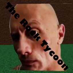 The Rock Tycoon