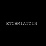 ETCHMIATZIN