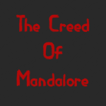The Creed Of Mandalore