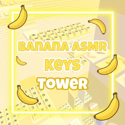 Banana ASMR Keys Tower!🍌