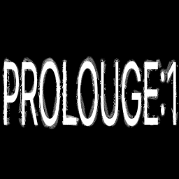 PROLOUGE: 1