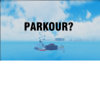 parkour?