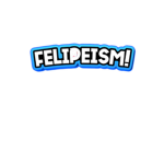 Felipeism!