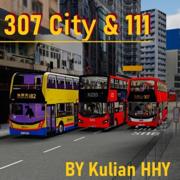 307 City + Part 101 Hong Kong Bus Simulator 11/2025 Update (KMB/CTB)