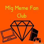 MLG MEME FAN CLUB