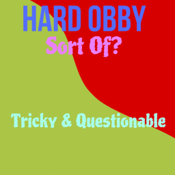 hard obby kind of