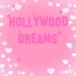 HOLLYWOOD DREAMS