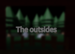 The outside'r