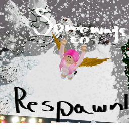 Some ways to respawn