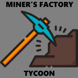Miner's Factory Tycoon